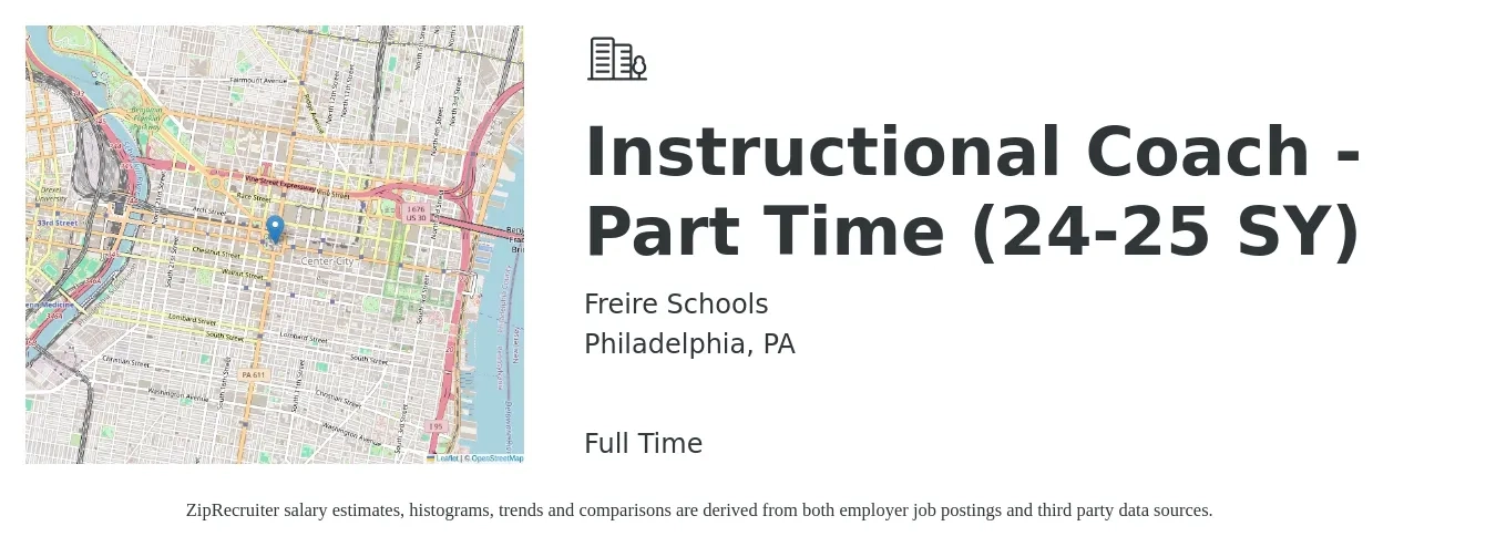 Freire Schools job posting for a Instructional Coach - Part Time (24-25 SY) in Philadelphia, PA with a salary of $46,400 to $67,100 Yearly with a map of Philadelphia location.