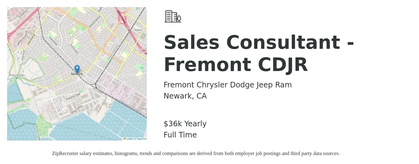 Fremont Chrysler Dodge Jeep Ram job posting for a Sales Consultant - Fremont CDJR in Newark, CA with a salary of $36,000 Yearly with a map of Newark location.