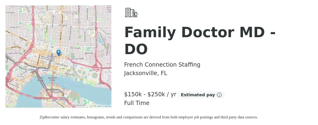 French Connection Staffing job posting for a Family Doctor MD - DO in Jacksonville, FL with a salary of $150,000 to $250,000 Yearly with a map of Jacksonville location.