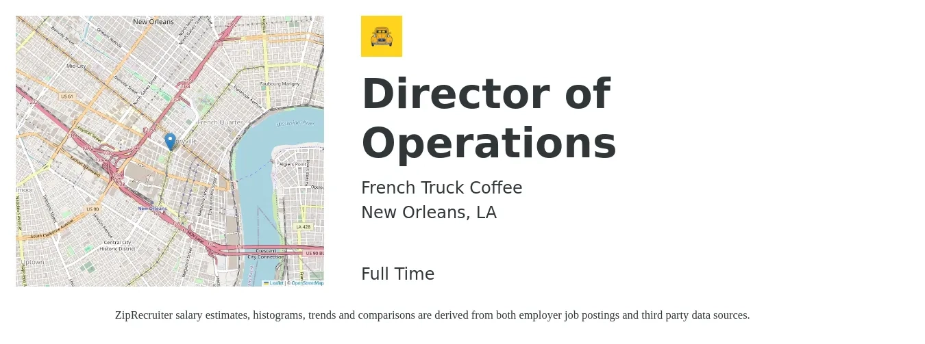 French Truck Coffee job posting for a Director of Operations in New Orleans, LA with a salary of $72,500 to $130,100 Yearly with a map of New Orleans location.