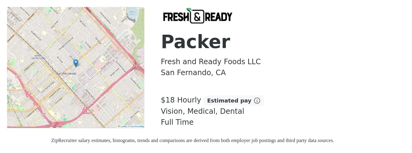 Fresh and Ready Foods LLC job posting for a Packer in San Fernando, CA with a salary of $19 Hourly and benefits including vision, dental, life_insurance, and medical with a map of San Fernando location.