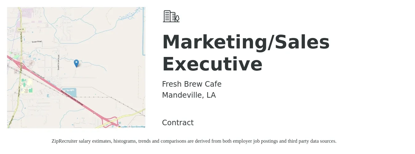 Fresh Brew Cafe LLC job posting for a Marketing/Sales Executive in Mandeville, LA with a salary of $32,300 to $57,800 Yearly with a map of Mandeville location.