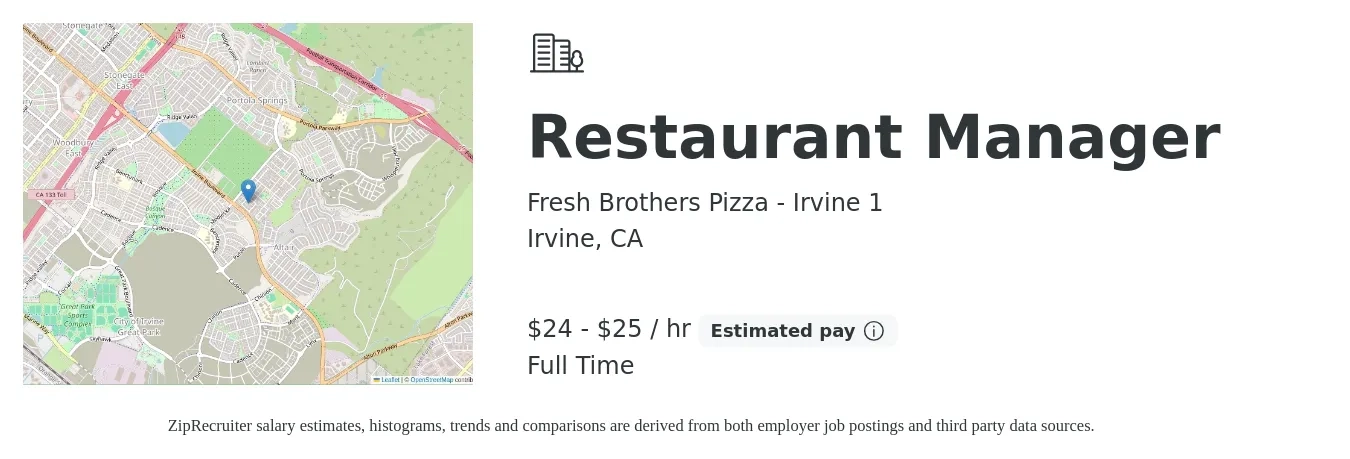 Fresh Brothers Pizza - Irvine 1 job posting for a Restaurant Manager in Irvine, CA with a salary of $25 to $26 Hourly with a map of Irvine location.