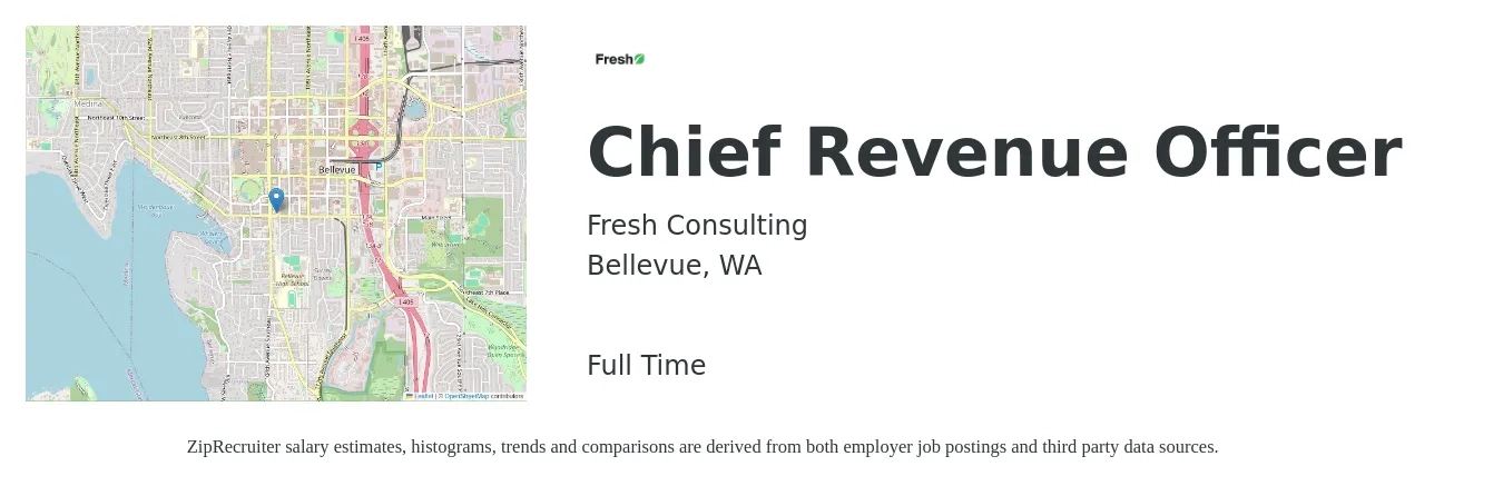 Fresh Consulting job posting for a Chief Revenue Officer in Bellevue, WA with a salary of $106,100 to $157,100 Yearly with a map of Bellevue location.
