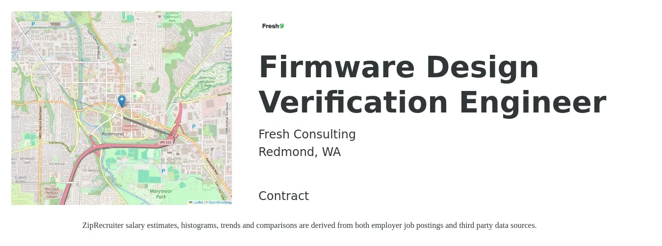 Fresh Consulting job posting for a Firmware Design Verification Engineer in Redmond, WA with a salary of $50 to $70 Hourly with a map of Redmond location.