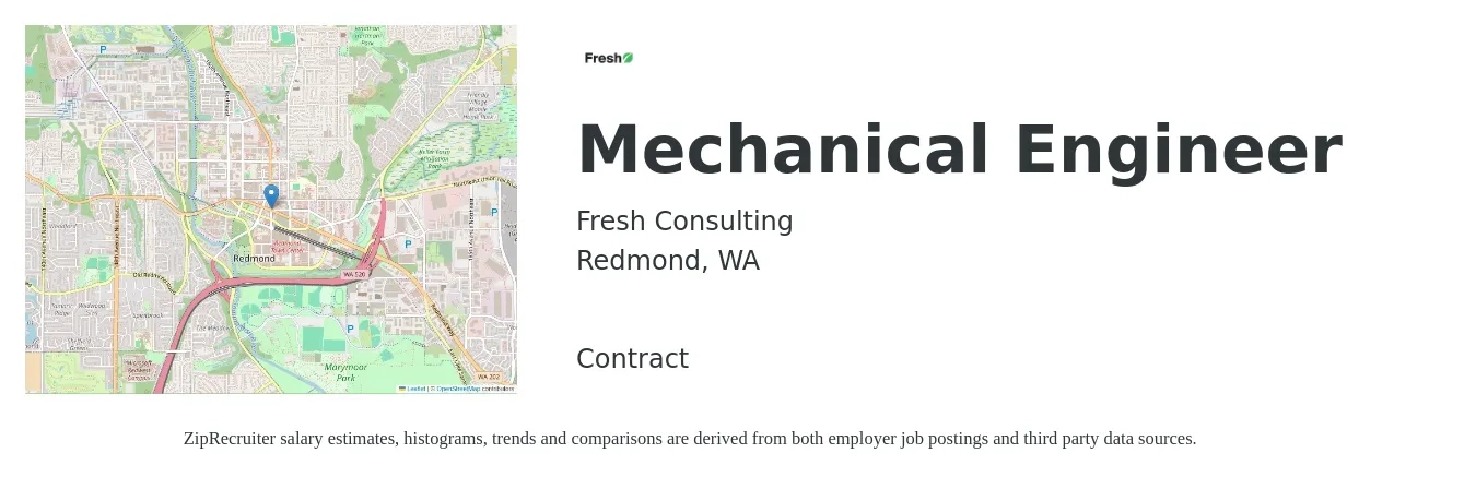 Fresh Consulting job posting for a Mechanical Engineer in Redmond, WA with a salary of $50 to $70 Hourly with a map of Redmond location.