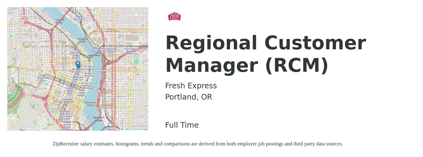 Fresh Express job posting for a Regional Customer Manager (RCM) in Portland, OR with a salary of $63,500 to $79,300 Yearly with a map of Portland location.