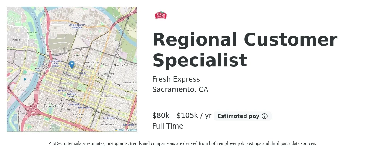 Fresh Express job posting for a Regional Customer Specialist in Sacramento, CA with a salary of $80,000 to $105,000 Yearly with a map of Sacramento location.