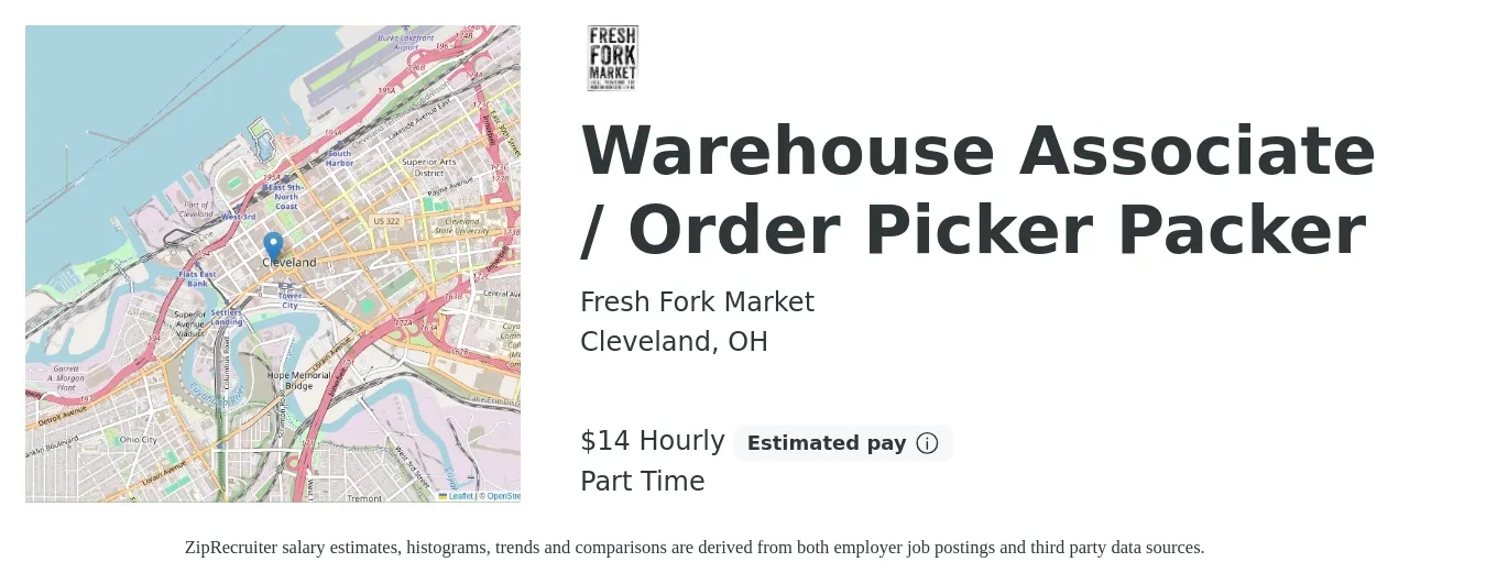 Fresh Fork Market job posting for a Warehouse Associate / Order Picker Packer in Cleveland, OH with a salary of $15 Hourly with a map of Cleveland location.