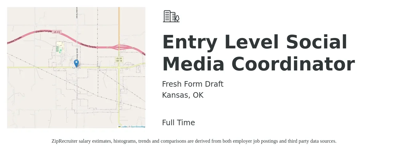 Fresh Form Draft job posting for a Entry Level Social Media Coordinator in Kansas, OK with a salary of $16 to $22 Hourly with a map of Kansas location.
