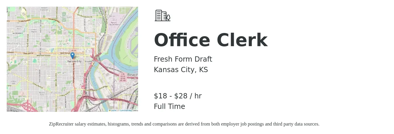 Fresh Form Draft job posting for a Office Clerk in Kansas City, KS with a salary of $20 to $30 Hourly with a map of Kansas City location.