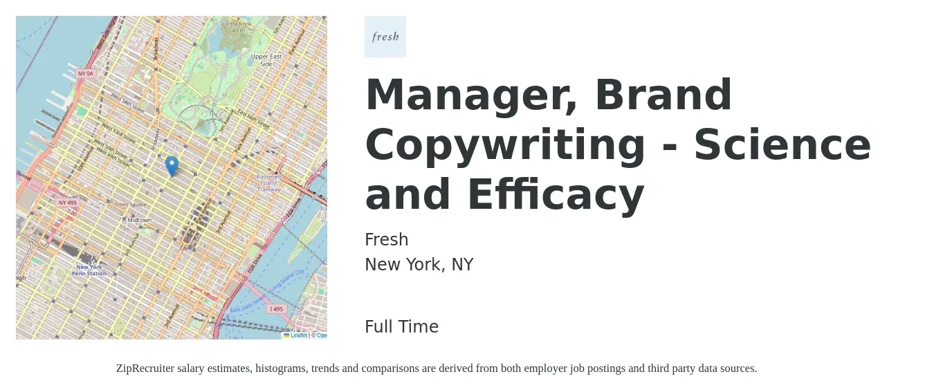 Fresh job posting for a Manager, Brand Copywriting - Science and Efficacy in New York, NY with a salary of $60,700 to $119,200 Yearly with a map of New York location.
