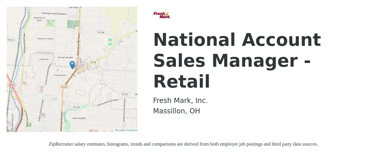 Fresh Mark, Inc. job posting for a National Account Sales Manager - Retail in Massillon, OH with a salary of $88,500 to $114,100 Yearly with a map of Massillon location.