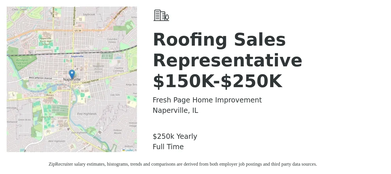 Fresh Page Home Improvement job posting for a Roofing Sales Representative $150K-$250K in Naperville, IL with a salary of $250,000 Yearly with a map of Naperville location.