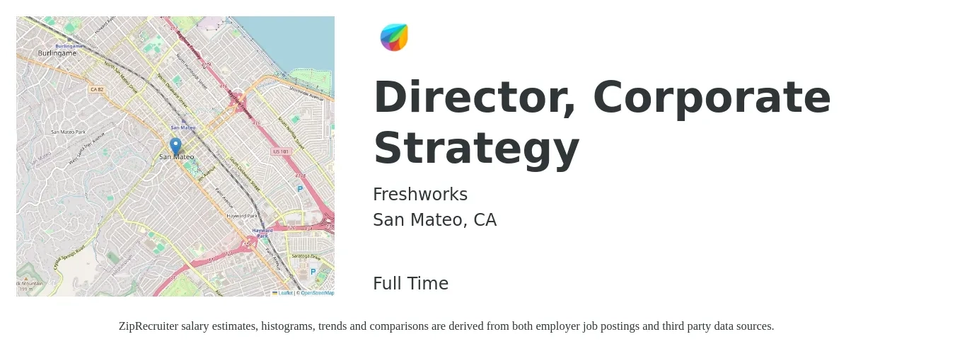 Freshworks job posting for a Director, Corporate Strategy in San Mateo, CA with a salary of $162,300 to $195,300 Yearly with a map of San Mateo location.