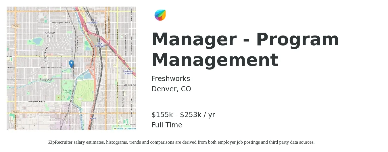 Freshworks job posting for a Manager - Program Management in Denver, CO with a salary of $155,856 to $253,266 Yearly with a map of Denver location.