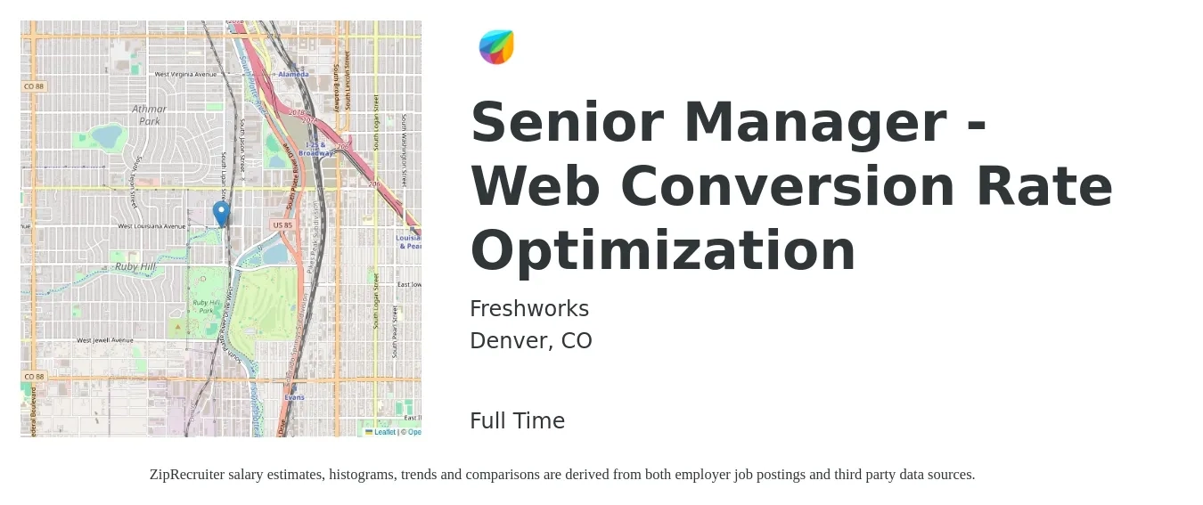 Freshworks job posting for a Senior Manager - Web Conversion Rate Optimization in Denver, CO with a salary of $92,600 to $134,800 Yearly with a map of Denver location.