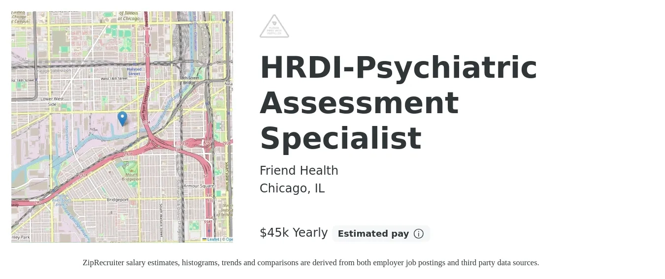 Friend Health job posting for a HRDI-Psychiatric Assessment Specialist in Chicago, IL with a salary of $45,000 Yearly with a map of Chicago location.