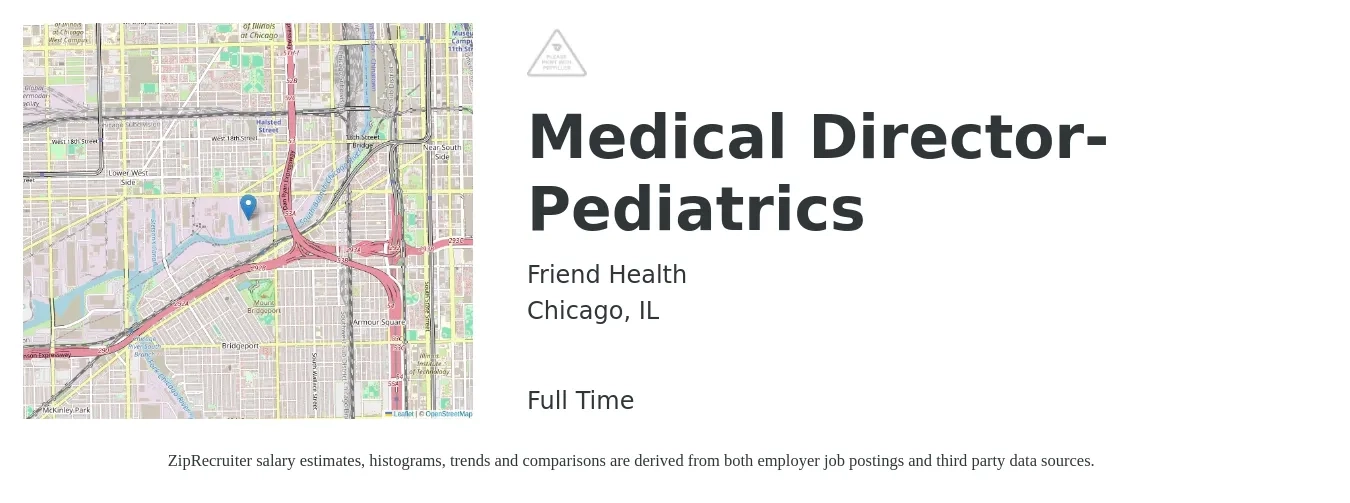 Friend Health job posting for a Medical Director-Pediatrics in Chicago, IL with a salary of $202,600 to $291,100 Yearly with a map of Chicago location.