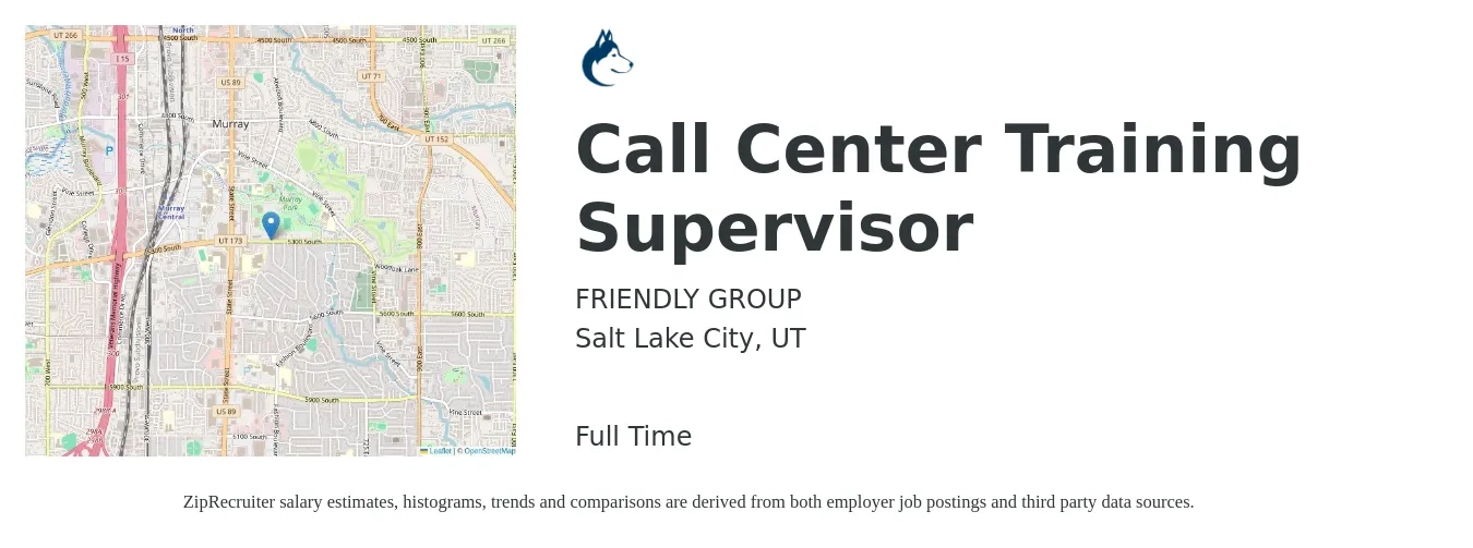 FRIENDLY GROUP job posting for a Call Center Training Supervisor in Salt Lake City, UT with a salary of $44,100 to $68,900 Yearly with a map of Salt Lake City location.