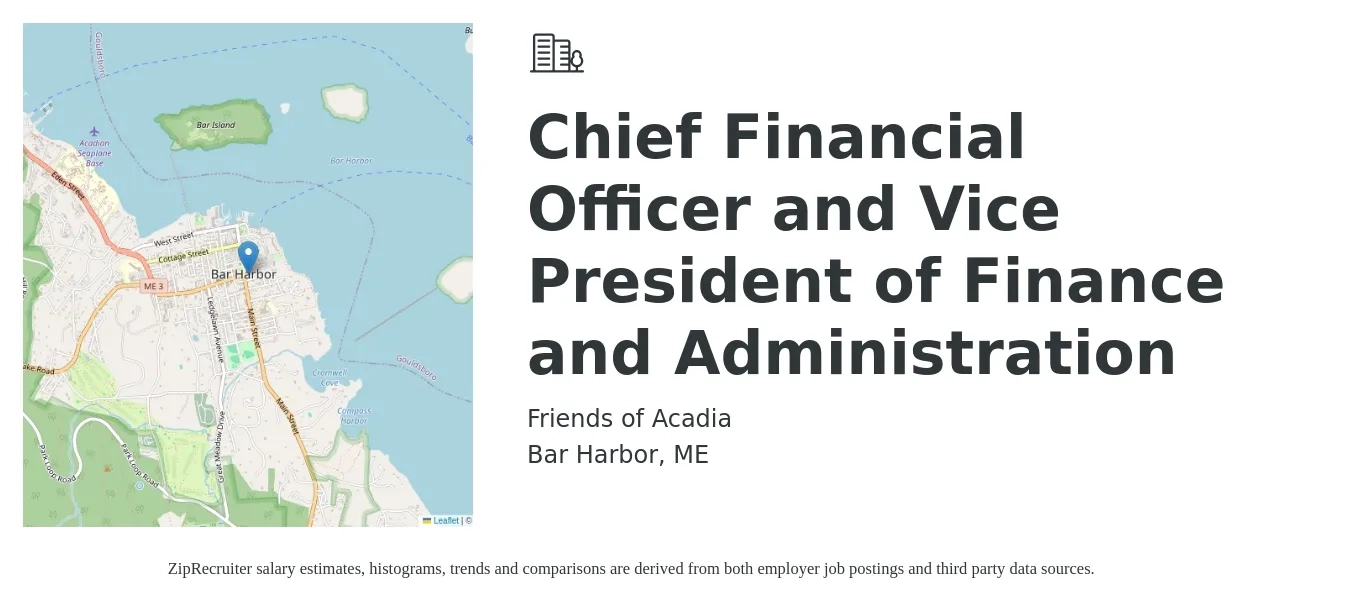 Friends of Acadia job posting for a Chief Financial Officer and Vice President of Finance and Administration in Bar Harbor, ME with a salary of $127,000 to $184,700 Yearly with a map of Bar Harbor location.