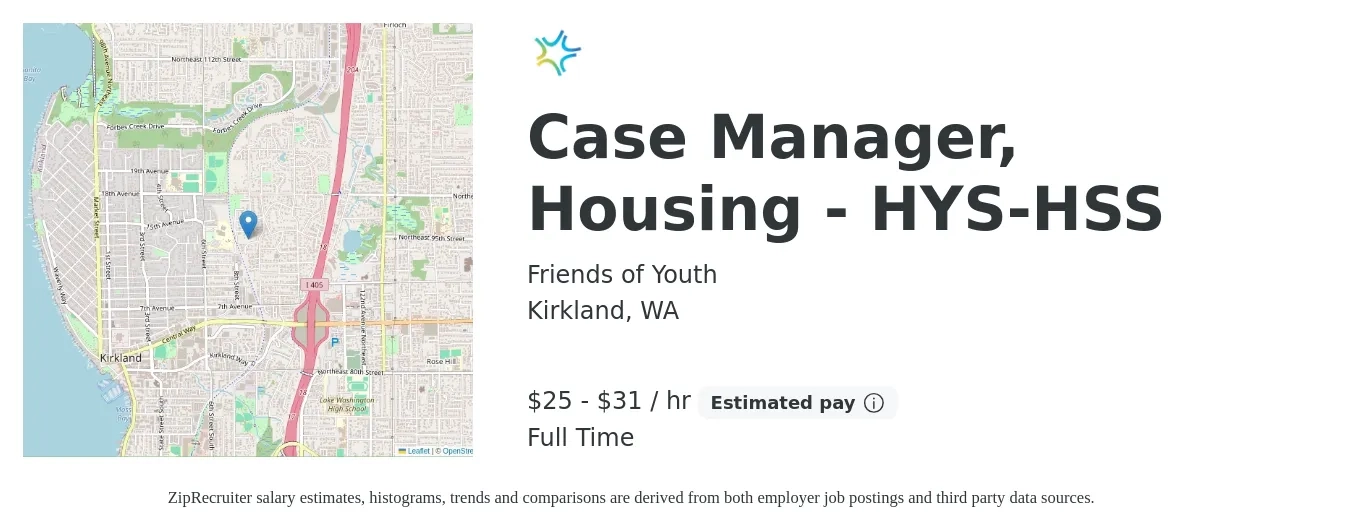 Friends of Youth job posting for a Case Manager, Housing - HYS-HSS in Kirkland, WA with a salary of $26 to $32 Hourly with a map of Kirkland location.