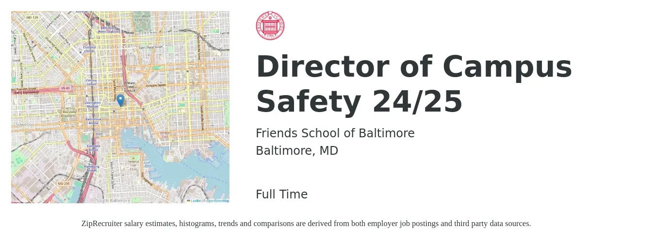 Friends School of Baltimore job posting for a Director of Campus Safety 24/25 in Baltimore, MD with a salary of $60,100 to $118,700 Yearly with a map of Baltimore location.