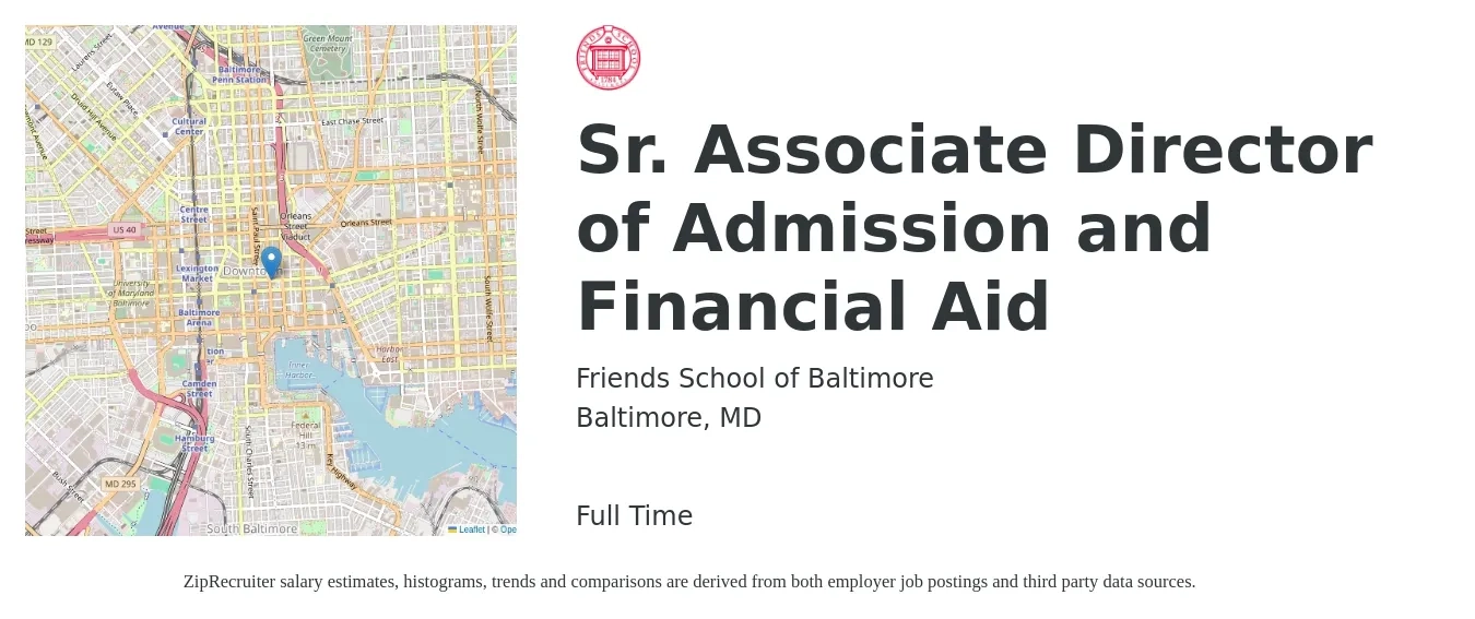 Friends School of Baltimore job posting for a Sr. Associate Director of Admission and Financial Aid in Baltimore, MD with a salary of $54,600 to $74,000 Yearly with a map of Baltimore location.