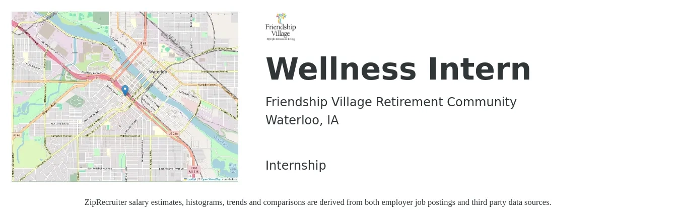 Friendship Village Retirement Community job posting for a Wellness Intern in Waterloo, IA with a salary of $15 to $19 Hourly with a map of Waterloo location.