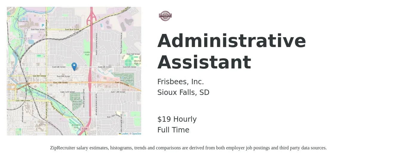 Frisbees, Inc. job posting for a Administrative Assistant in Sioux Falls, SD with a salary of $20 Hourly with a map of Sioux Falls location.