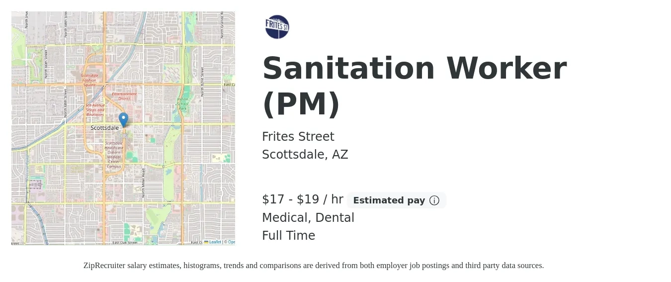 Frites Street job posting for a Sanitation Worker (PM) in Scottsdale, AZ with a salary of $18 to $20 Hourly and benefits including dental, life_insurance, medical, and pto with a map of Scottsdale location.