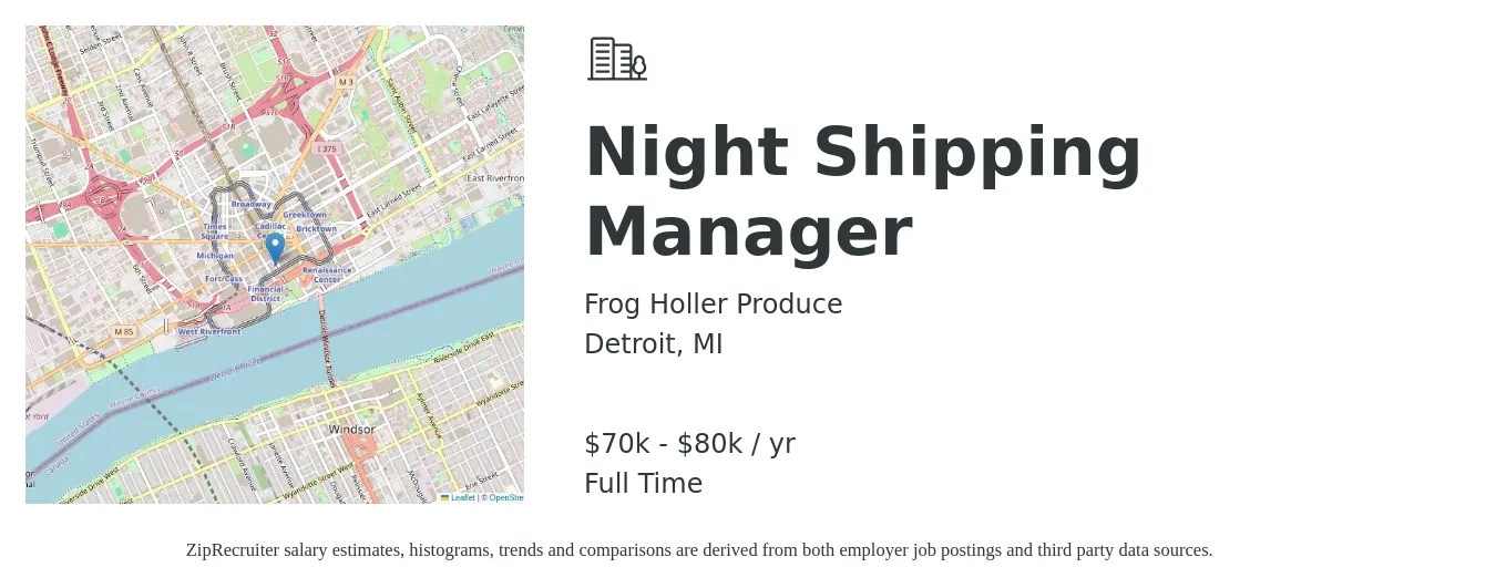 Frog Holler Produce job posting for a Night Shipping Manager in Detroit, MI with a salary of $70,000 to $80,000 Yearly with a map of Detroit location.