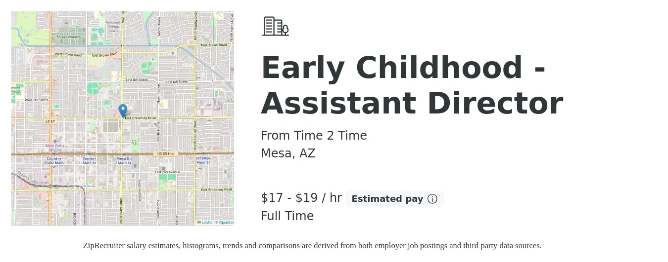 From Time 2 Time job posting for a Early Childhood - Assistant Director in Mesa, AZ with a salary of $18 to $20 Hourly with a map of Mesa location.