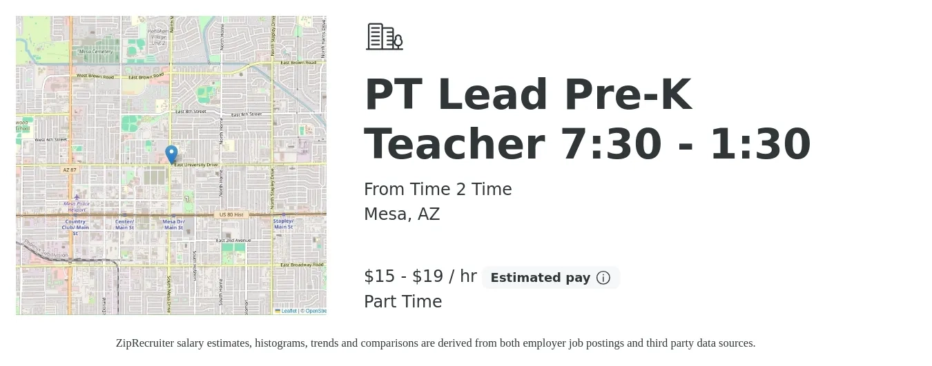 From Time 2 Time job posting for a PT Lead Pre-K Teacher 7:30 - 1:30 in Mesa, AZ with a salary of $16 to $20 Hourly with a map of Mesa location.