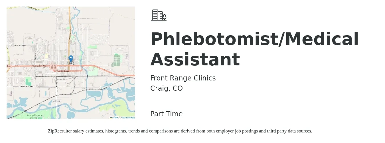Front Range Clinics job posting for a Phlebotomist/Medical Assistant in Craig, CO with a salary of $19 to $24 Hourly with a map of Craig location.