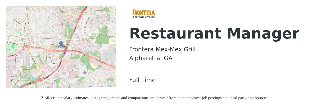 Frontera Mex-Mex Grill job posting for a Restaurant Manager in Alpharetta, GA with a salary of $42,400 to $59,800 Yearly with a map of Alpharetta location.