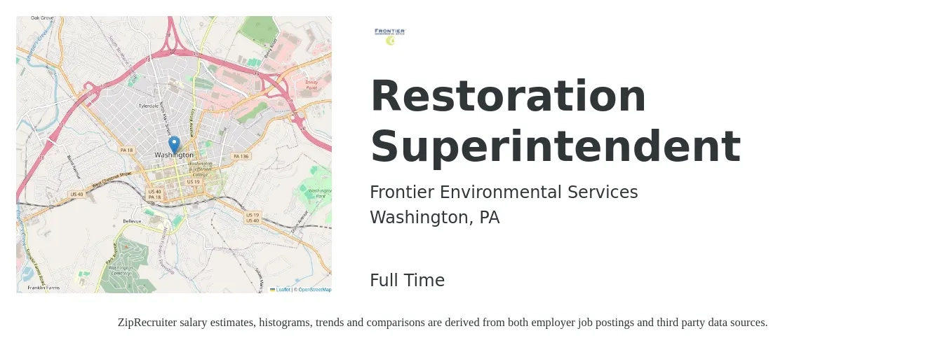 Frontier Environmental Services job posting for a Restoration Superintendent in Washington, PA with a salary of $66,000 to $107,300 Yearly with a map of Washington location.