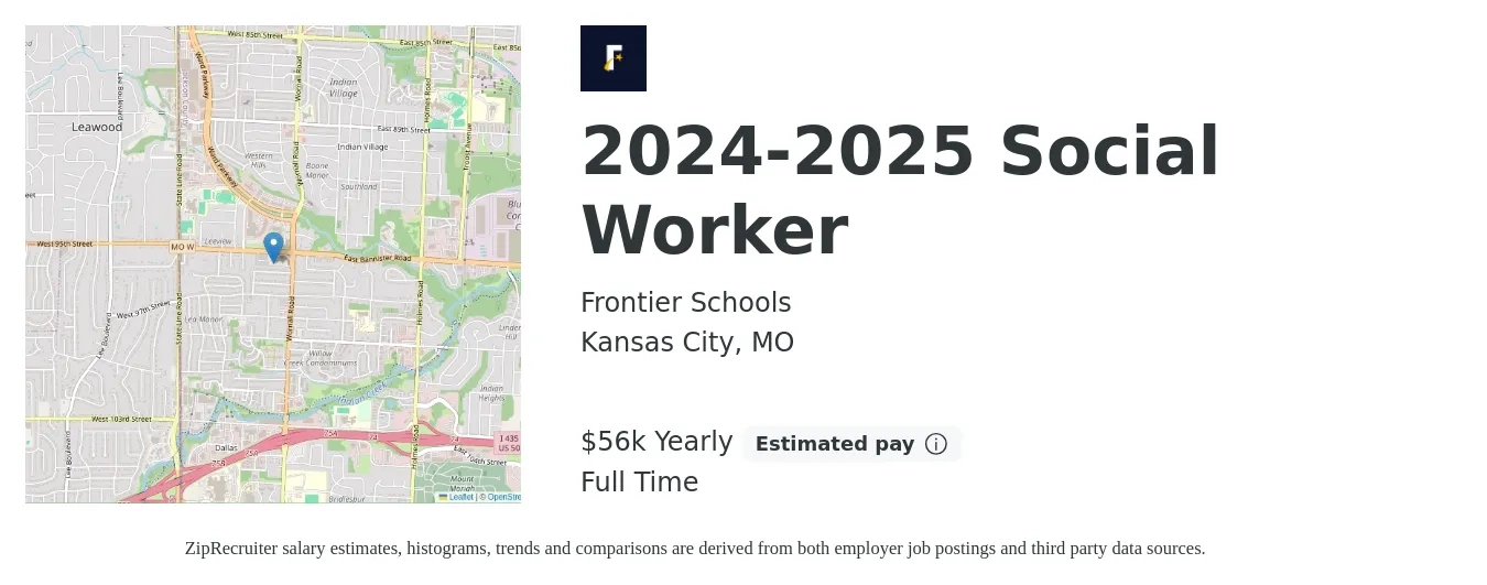 Frontier Schools job posting for a 2024-2025 Social Worker in Kansas City, MO with a salary of $56,000 Yearly with a map of Kansas City location.