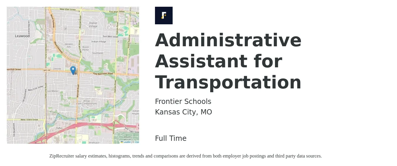 Frontier Schools job posting for a Administrative Assistant for Transportation in Kansas City, MO with a salary of $2,024 Weekly with a map of Kansas City location.