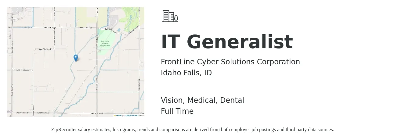 FrontLine Cyber Solutions Corporation job posting for a IT Generalist in Idaho Falls, ID with a salary of $55,700 to $77,300 Yearly and benefits including dental, medical, pto, and vision with a map of Idaho Falls location.