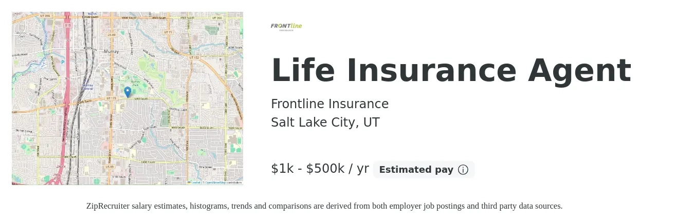 Frontline Insurance job posting for a Life Insurance Agent in Salt Lake City, UT with a salary of $1,000 to $500,000 Yearly with a map of Salt Lake City location.