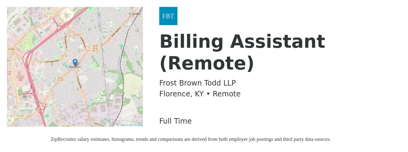 Frost Brown Todd LLP job posting for a Billing Assistant (Remote) in Florence, KY with a salary of $17 to $22 Hourly with a map of Florence location.