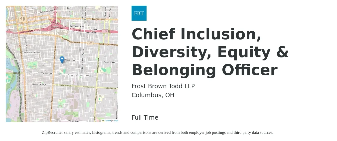 Frost Brown Todd LLP job posting for a Chief Inclusion, Diversity, Equity & Belonging Officer in Columbus, OH with a salary of $107,700 to $178,700 Yearly with a map of Columbus location.