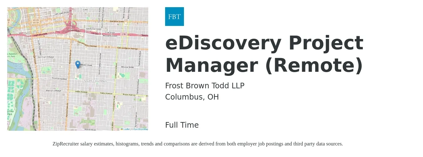Frost Brown Todd LLP job posting for a eDiscovery Project Manager (Remote) in Columbus, OH with a salary of $87,400 to $125,100 Yearly with a map of Columbus location.
