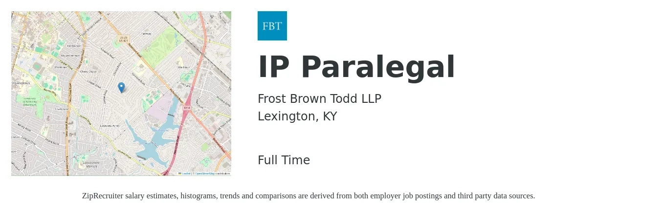 Frost Brown Todd LLP job posting for a IP Paralegal in Lexington, KY with a salary of $62,500 to $86,100 Yearly with a map of Lexington location.