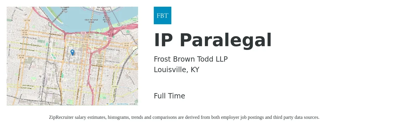 Frost Brown Todd LLP job posting for a IP Paralegal in Louisville, KY with a salary of $68,600 to $94,500 Yearly with a map of Louisville location.