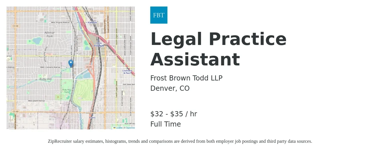 Frost Brown Todd LLP job posting for a Legal Practice Assistant in Denver, CO with a salary of $34 to $41 Hourly with a map of Denver location.