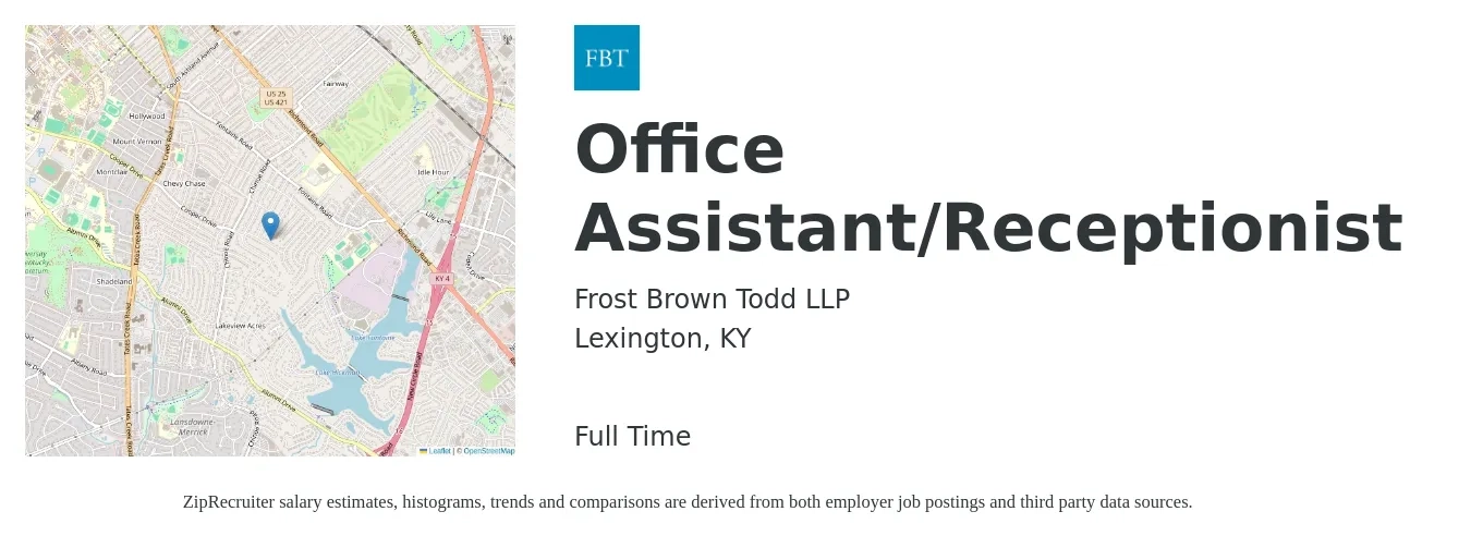 Frost Brown Todd LLP job posting for a Office Assistant/Receptionist in Lexington, KY with a salary of $14 to $18 Hourly with a map of Lexington location.