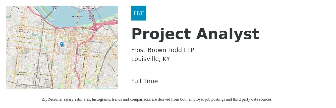 Frost Brown Todd LLP job posting for a Project Analyst in Louisville, KY with a salary of $25 to $44 Hourly with a map of Louisville location.