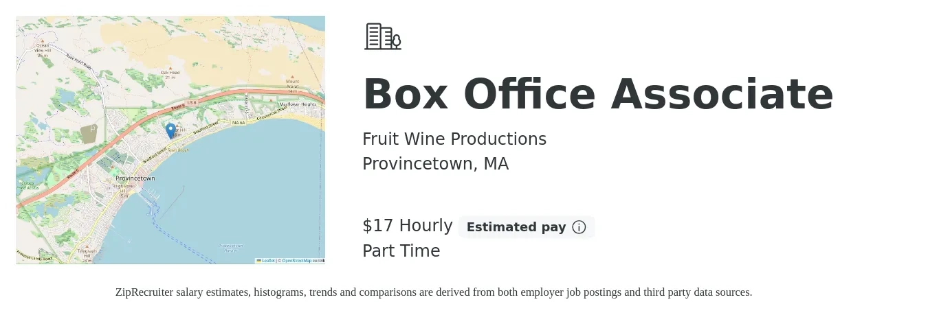 Fruit Wine Productions job posting for a Box Office Associate in Provincetown, MA with a salary of $18 Hourly with a map of Provincetown location.